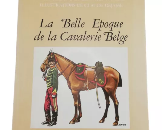 La Belle Époque de la Cavalerie belge